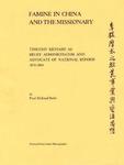 Famine in China and the Missionary: Timothy Richard as Relief Administrator and Advocate of National Reform, 1876-1884