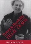 Protest and Possibility in the Writing of Tillie Olsen