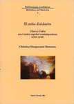 El mito disidente : Ulises y Fedra en el teatro español contemporáneo (1939-1999) by Christina M. Hennessy