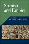 Spanish and Empire by Nelsy Echávez-Solano and Kenya C. Dworkin y Méndez