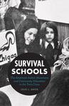 Survival Schools: The American Indian Movement and Community Education in the Twin Cities by Julie L. Davis