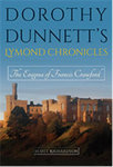 Dorothy Dunnett’s Lymond Chronicles: The Enigma of Francis Crawford by Scott Richardson