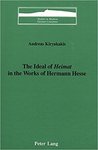 The Ideal of <i>Heimat</i> in the Works of Hermann Hesse by Andreas Kiryakakis