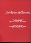 Ethnic Foodways in Minnesota: Handbook of Food and Wellness Across Cultures by Diane Veale Jones and Mary E. Darling