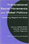 Transnational Social Movements and Global Politics: Solidarity Beyond the State