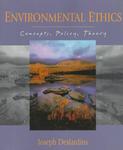 Environmental Ethics: Concepts, Policy, and Theory