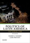 Politics of Latin America: The Power Game (6th edition)