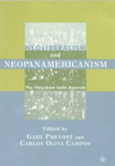 Neoliberalism and Neopanamericanism: The View from Latin America by Gary Prevost and Carlos Oliva Campos