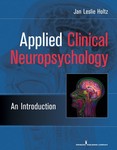 Applied Clinical Neuropsychology : An Introduction