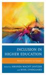 Inclusion in Higher Education: Research Initiatives on Campus by Amanda M. Jantzer and Kyhl Lyndgaard