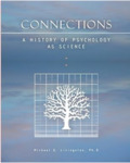 Connections: a History of Psychology as Science by Michael Livingston