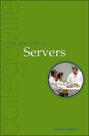 The Ministry of Servers by Michael Kwatera OSB