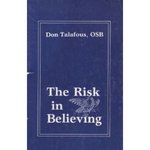The Risk in Believing