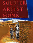 Soldier, Artist, Monk