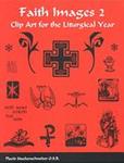 Faith Images 2: Clip-Art for the Liturgical Year
