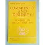 Community and Disunity: Symbols of Grace and Sin