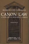 Readings, Cases, Materials in Canon Law: A Textbook for Ministerial Students