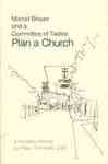 Marcel Breuer and a Committee of Twelve Plan a Church: A Monastic Memoir