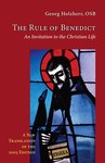 The Rule of Benedict: An Invitation to the Christian Life by Georg Holzherr OSB and Mark Thamert OSB