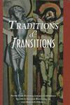 Traditions and Transitions by Martin Connell and Eleanor Bernstein