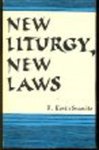 New Liturgy, New Laws