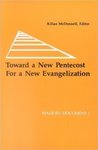 Toward a New Pentecost, for a New Evangelization