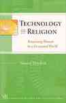 Technology and Religion: Remaining Human in a Co-Created World by Noreen L. Herzfeld