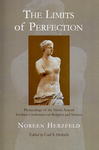 The Limits of Perfection: Proceedings of the Ninth Annual Goshen Conference on Religion and Science