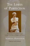 The Limits of Perfection: Proceedings of the Ninth Annual Goshen Conference on Religion and Science by Noreen L. Herzfeld and Carl S. Heirich