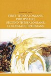 First Thessalonians, Philippians, Second Thessalonians, Colossians, Ephesians: New Collegeville Bible Commentary by Vincent Smiles