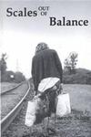 Scales Out of Balance by Lawrence "Larry" Schug